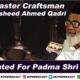 Biography & Life Time Achievements of Padma Shri Nominated Shah Rashid Ahmed Quadri.